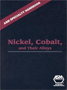 ASM Specialty Handbook: Nickel, Cobalt, and Their Alloys- هندبوک نیکل کبالت و آلیاژهای آنها