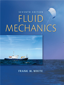 Fluid Mechanics , 7th (seventh) edition- کتاب مکانیک سیالات ویرایش هفتم