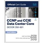 کتاب CCNP and CCIE Data Center Core DCCOR  350-601  Second Edition اثر جمعی از نویسندگان انتشارات رایان کاویان