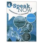 کتاب speak now 4 woork book اثر جمعی از نویسندگان انتشارات Oxford