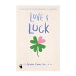 کتاب Love And Luck اثر Jenna Evans Welch انتشارات معیار علم