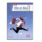 کتاب  Vite et Bien2 B1 2edition اثر claire Miquel انتشارات international