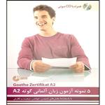 کتاب 5 نمونه ازمون المانی goethe A2 با پاسخنامه ترجمه ولیخانی انتشارات راین