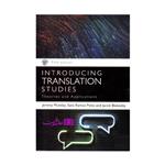 کتاب introducing translation studies theories and applications اثر جمعی از نویسندگان انتشارات هدف نوین