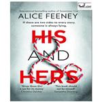 کتاب His and Hers اثر Alice Feeney انتشارات آمه