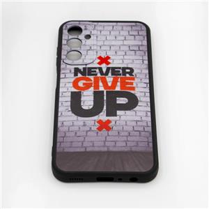 کاور طرحدار Never Give up مناسب برای سامسونگ Samsung Galaxy A25