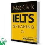 کتاب Mat Clark IELTS Speaking Plus 7