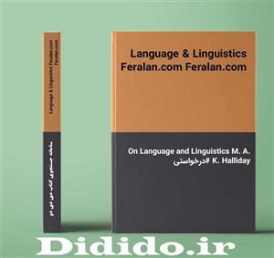 دانلود کتاب On Language and Linguistics M. A. K. Halliday