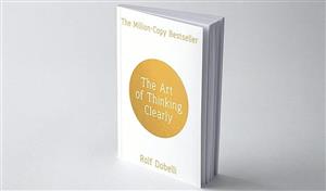 دانلود کتاب هنر شفاف اندیشیدن برای معامله گران (The Art of Thinking Clearly)