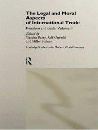 کتاب The Legal and Moral Aspects of International Trade 