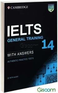کتاب Cambridge IELTS 14 general training with answers