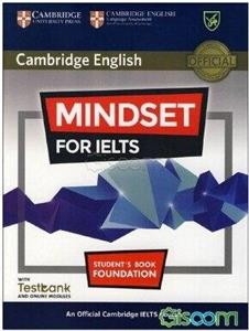 کتاب کمبریج انگلیش مایندست فور آیلتس فاندیشن Cambridge English Mindset For IELTS Foundation