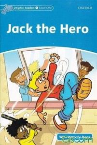 Dolphin readers Jack the hero level one with activity book