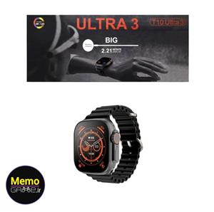 ساعت هوشمند اولترا ULTRA3 مدل T10 با بند سیلیکونی ضدحساسیت