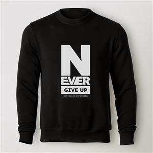 سویشرت دورس مشکی طرح Never Give Up | استایل انگیزشی | کد T048
