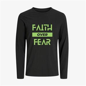 تیشرت آستین بلند طرح Faith Over Fear کد T017