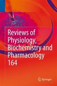 کتاب پزشکی ریویوز آف فیزیولوژی بیوکمیستری اند فارماکولوژیReviews of Physiology, Biochemistry and Pharmacology, Vol. 164