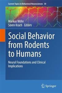 کتاب زبان سوشیال بیهیویر فرام رودنتس تو هیومن Social Behavior from Rodents to Humans : Neural Foundations and Clinical Implicati