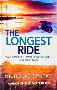 کتاب رمان انگلیسی طولانی ترین سفر  The Longest Ride