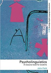 کتاب زبان سایکولینگوییستیکز  Psycholinguistics A Resource Book for Students جان فیلد