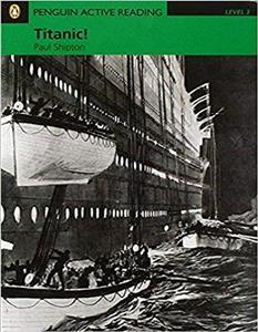 کتاب داستان زبان انگلیسی پنگوئن اکتیو ریدینگ تایتانیک Penguin Active Reading Level 3 Titanic