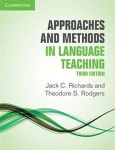 کتاب اپروچز اند متدز این لنگوویج تیچینگ ویرایش سوم Approaches and Methods in Language Teaching 3rd edition جک ریچاردز