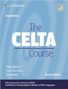 کتاب زبان کمبریج انگلیش ترینی بوک د سلتا کورس Cambridge English Trainee Book the CELTA Course