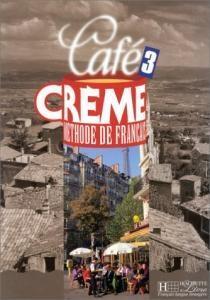 کتاب فرانسه کافه کرم cafe creme 3 methode de francais livre de l'elevecahier
