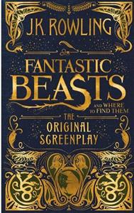 کتاب رمان انگلیسی هیولاهای شگفت انگیز و خواستگاه آن ها Fantastic Beasts and Where to Find Them - Original Screenplay