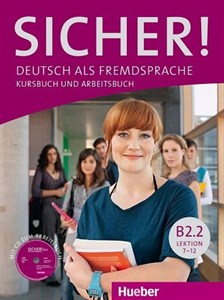 کتاب آلمانی زیشا SICHER B2.2 LEKTION 7-12 KURSBUCH UND ARBEITSBUCH