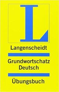 کتاب Langenscheidts Grundwortschatz Deutsch: Basic German Vocabulary