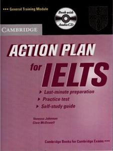 کتاب زبان کمبریج اکشن پلن Cambridge Action Plan for IELTS General Training Module