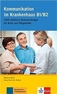 کتاب زبان آلمانی دویچ ایم کرانکن هاوس Deutsch im Krankenhaus Kommunikation im Krankenhaus B1/B2