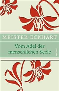 کتاب رمان آلمانی از شرافت روح انسان Vom Adel der menschlichen Seele