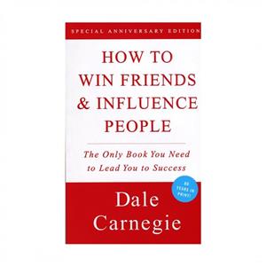 کتاب رمان انگلیسی چگونه می توان دوستان را به دست آورد و بر مردم تأثیر گذاشت How to Win Friends and Influence People