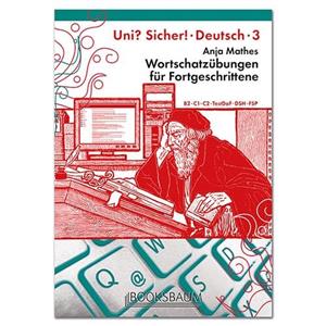 کتاب آلمانی یونی زیشا Wortschatzübungen für Fortgeschrittene UNI SICHER 3 B2-C1-C2