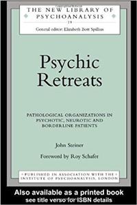 کتاب زبان سایکیک ریتریتس  Psychic Retreats Pathological Organizations in Psychotic Neurotic and Borderline Patients