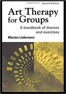 کتاب زبان ارت تراپی فور گروپس  Art Therapy for Groups A Handbook of Themes and Exercises 2nd Edition