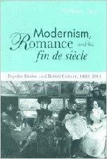 کتاب زبان مدرنیسم رومنس  Modernism Romance and the Fin de Siècle Popular Fiction and British Culture