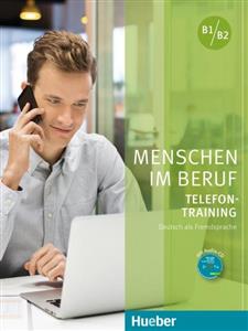 کتاب آلمانی منشن ایم بقوف تلفون ترینینگ Menschen im Beruf Telefontraining