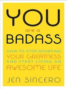 کتاب رمان انگلیسی تو خفن هستی You Are a Badass By jen sincero