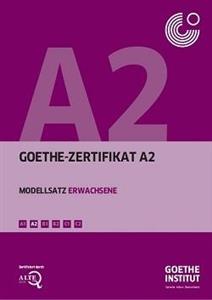 کتاب آزمون آلمانی گوته زرتیفیکات  Goethe Zertifikat A2 Modellsatz Erwachsene