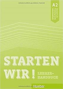 کتاب معلم اشتارتن ویر 2019 Starten wir! Lehrerhandbuch A2