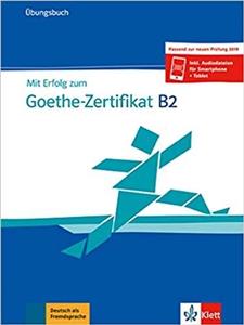 کتاب آزمون آلمانی میت ارفولگ زوم گوته زرتیفیکات Mit Erfolg zum Goethe Zertifikat Ubungsbuch B2 درس