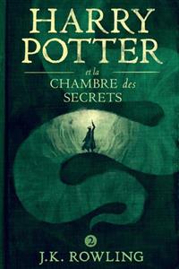 کتاب رمان فرانسوی هری پاتر Harry Potter - Tome 2 : Harry Potter et la Chambre des Secrets