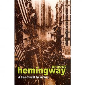 کتاب رمان انگلیسی وداع با اسلحه  A Farewell to Arms