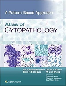 کتاب اطلس آف سیتوپاتولوژی Atlas of Cytopathology: A Pattern Based Approach2019
