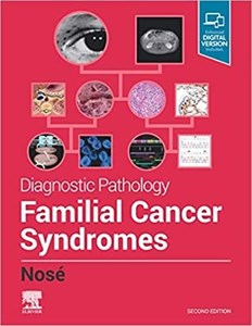 دانلود کتاب Diagnostic Pathology: Familial Cancer Syndromes 2nd Edition