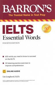 کتاب بارونز آیلتس اسنشیال وردز ویرایش چهارم Barrons IELTS Essential Words 4th