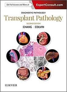 کتاب دایگناستیک پاتولوژی ترنسپلانت پاتولوژی Diagnostic Pathology: Transplant Pathology, 2nd Edition2018